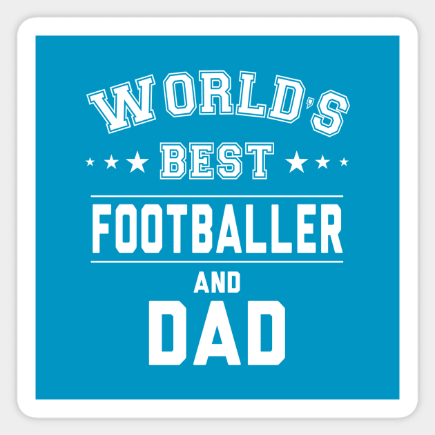 World's Best Footballer And Dad Sticker by Rebus28